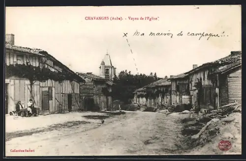 AK Chavanges /Aube, Vue de l`église et de la rue avec des maisons en bois