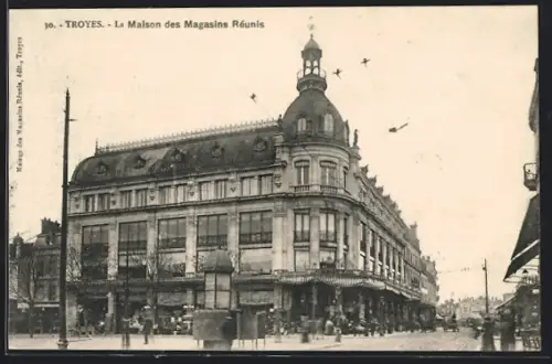 AK Troyes, La Maison des Magasins Réunis
