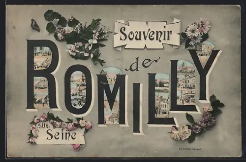 AK Romilly-sur-Seine, Souvenir avec motifs floraux et vues intégrées