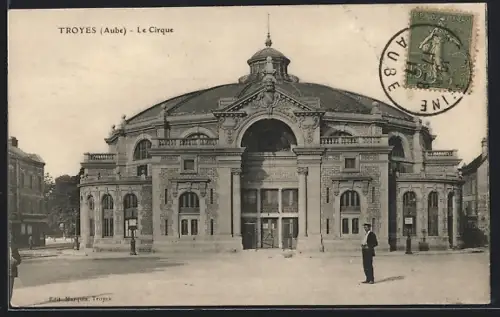 AK Troyes /Aube, Le Cirque