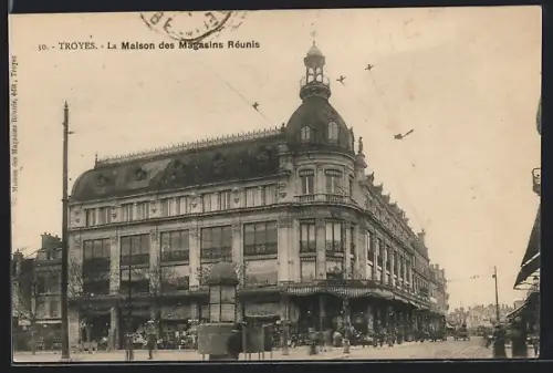 AK Troyes, La Maison des Magasins Réunis