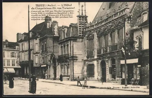 AK Troyes /Aube, L`Hôtel de Chapelaines, rue Turenne