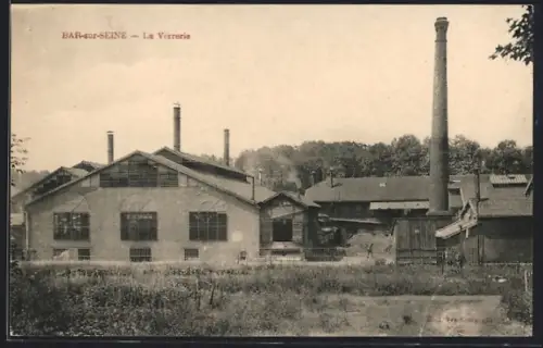 AK Bar-sur-Seine, La Verrerie