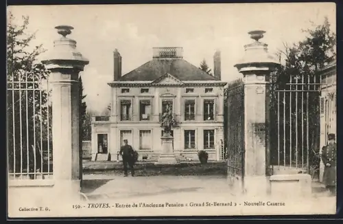 AK Troyes, Entrée de l`Ancienne Pension Grand St-Bernard, Nouvelle Caserne