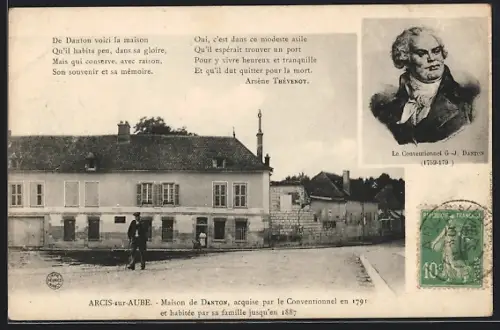 AK Arcis-sur-Aube, Maison de Danton, acquise par le Conventionnel en 1791 et habitée par sa famille jusqu`en 1887