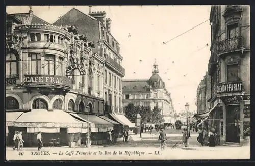 AK Troyes, Le Café Francais et la Rue de la République
