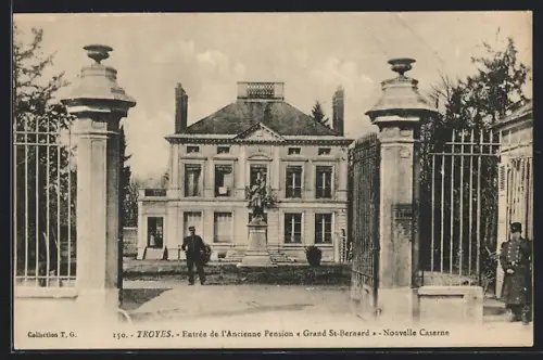 AK Troyes, Entrée de l`Ancienne Pension Grand St-Bernard, Nouvelle Caserne