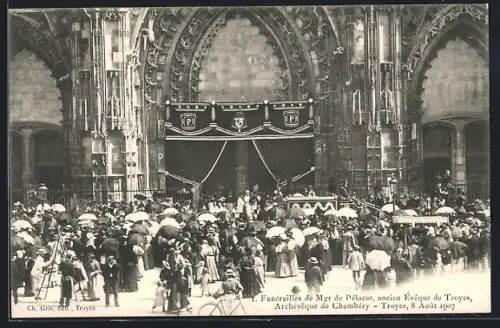 AK Troyes, Funérailles de Mgr de Pélacot, ancien Évêque de Troyes, 8 Août 1907
