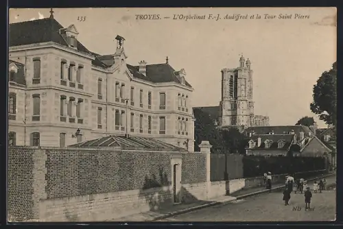 AK Troyes, L`Orphelinat F.-J. Audiffred et la Tour Saint Pierre