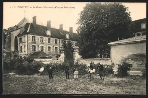 AK Troyes, Le Grand Séminaire, Caserne Provisoire