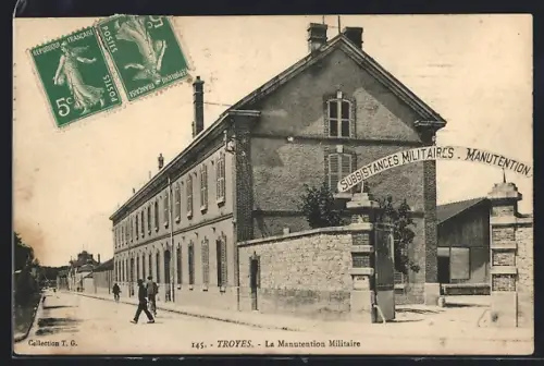 AK Troyes, La Manutention Militaire