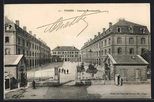 AK Troyes, Caserne Beurnonville avec entrée principale et bâtiments adjacents