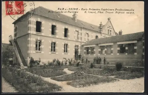 AK Bar-sur-Seine, École Primaire Supérieure Professionnelle, aile gauche et parterre
