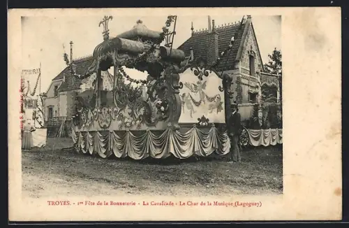 AK Troyes, 1ère Fête de la Bonneterie, La Cavalcade, Le Char de la Musique, Lagoueyte