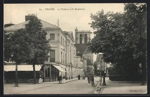 AK Troyes, Le Théâtre et la Madeleine