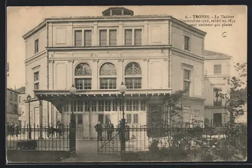 AK Troyes, Le Théâtre construit en 1782, rébâti en 1859, peut contenir 900 places