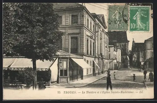 AK Troyes, Le Théâtre et l`Église Sainte-Madeleine