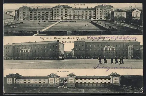 AK Bayreuth, Kasernen des 7. Inf.-Regts. Prinz Leopold, I. Bataillon, II. Bataillon, III. Bataillon