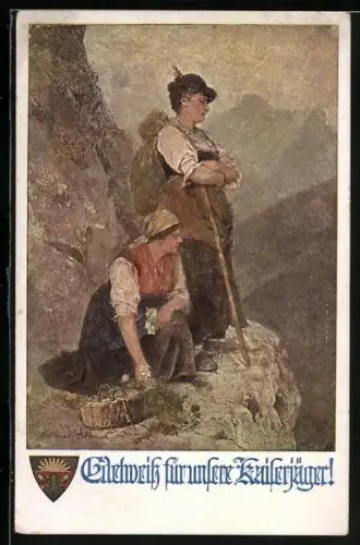 AK Deutscher Schulverein Nr. 839: Edelweiss für unsere Kaiserjäger, Damen in Trachten