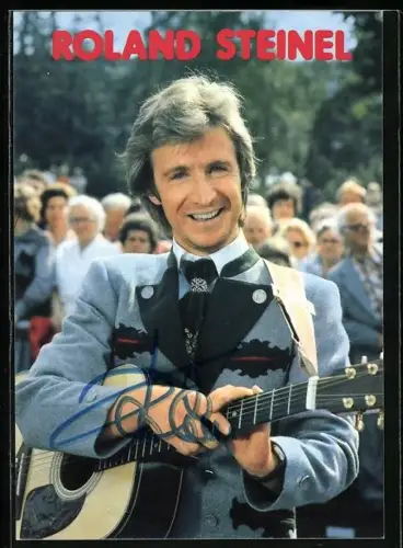 AK Musiker Roland Steinel mit Gitarre, Autograph