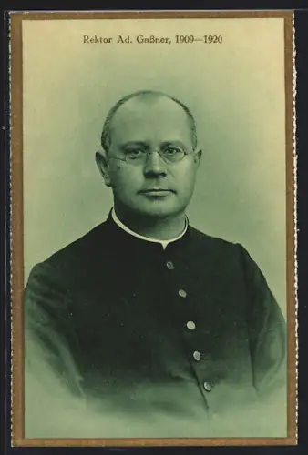 AK Rastatt, Rektor Ad. Gassner 1909-1920, Erzbischöfliches Gymnasial-Konvikt St. Bernhard