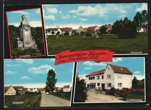 AK Obersontheim-Hausen /Schwäbisch Hall, Ehrenmal, Kaufhaus Diez, Ortsansichten