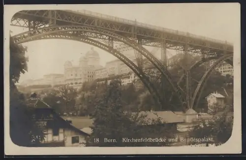 AK Bern, Kirchenfeldbrücke und Bundespalast