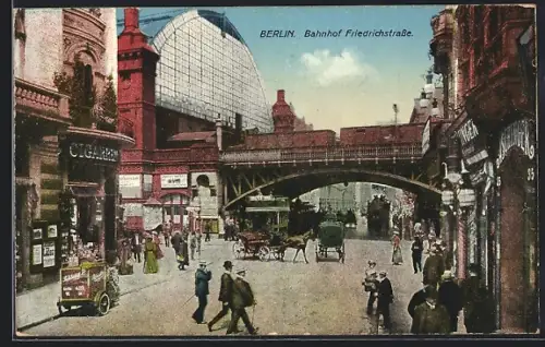 AK Berlin, Bahnhof Friedrichstrasse mit Cigarrengeschäft und Pferdekutschen
