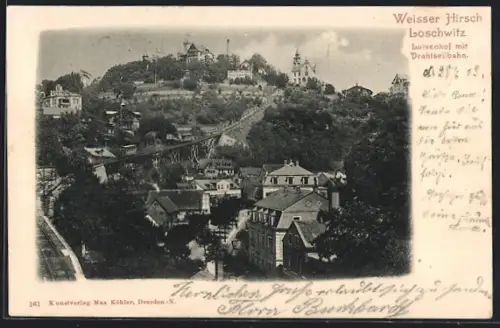 AK Weisser Hirsch-Loschwitz, Drahtseilbahn, Luisenhof
