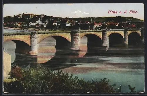 AK Pirna a.d. Elbe, Blick auf die Brücke über die Elbe