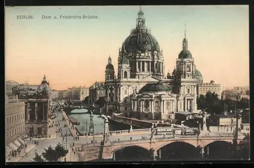 AK Berlin, Dom u. Friedrichs-Brücke mit Strassenbahn