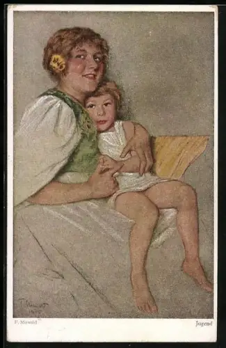 Künstler-AK sign. F. Mirwald: Frau mit Kind auf dem Schoss
