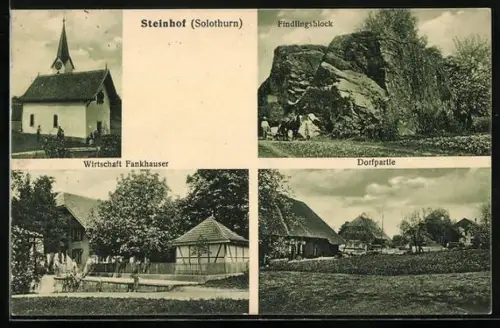 AK Steinhof /Solothurn, Gasthof Fankhauser, Findlingsblock, Ortspartie mit Wohnhäusern