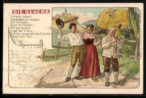 AK Die Glocke von Friedrich Schiller, Bauern mit Harke u. Flöte, Schwer herein schwankt der Wagen...