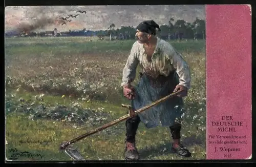 Künstler-AK J. Wopfner: Der Deutsche Michel mit der Sense auf dem Felde, 1915