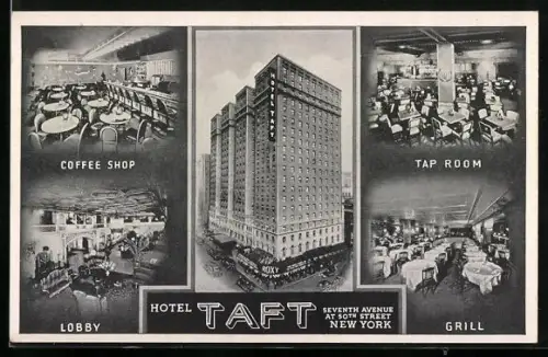 AK New York, Hotel Taft, Seventh Avenue at 50th Street, Innen- & Aussenansichten