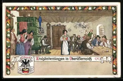 Künstler-AK Verlag des Verein Südmark, Ernst Kutzer: Trutzliedersingen in Oberösterreich