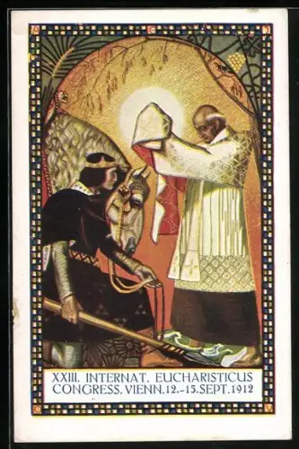 AK Wien, XXIII: Intern. Eucharist. Kongress 1912, Rudolf von Habsburg