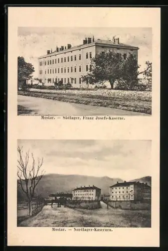 AK Mostar, Südlager, Franz Josefs-Kaserne, Nordlager-Kasernen