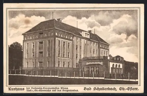 AK Bad Schallerbach /Ob.-Österr., Das Kurhaus der Verbands-Krankenkassen