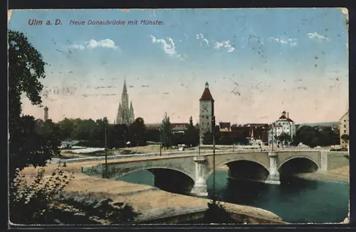 AK Ulm a. D., Neue Donaubrücke, Münster