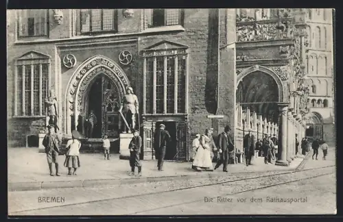 AK Bremen, Die Ritter vor dem Rathausportal