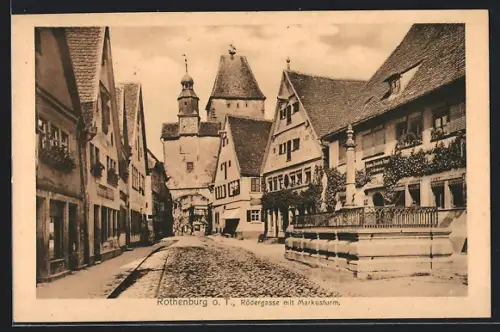 AK Rothenburg o. T., Rödergasse mit Markusturm