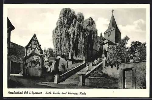 AK Bad Orb i. Spessart, Kath. Kirche und kleinstes Haus