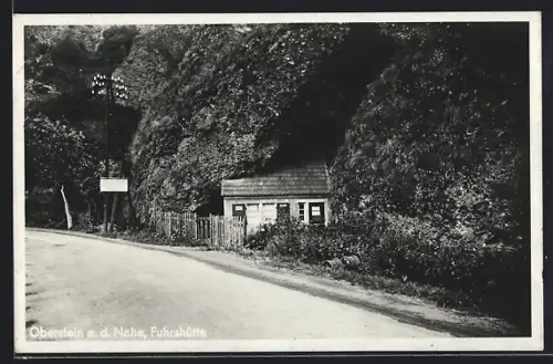 AK Oberstein a. d. Nahe, Fuhrhütte
