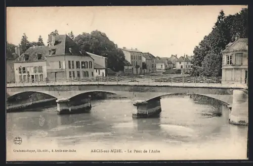 AK Arcis-sur-Aube, Le Pont de l`Aube