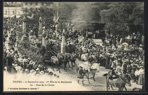 AK Troyes, 1re Fête de la Bonneterie, Char de la Chasse, 12 septembre 1909