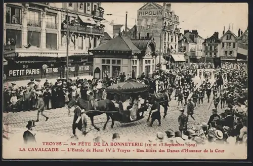 AK Troyes, L`Entrée de Henri IV à Troyes, Une litière des Dames d`Honneur de la Cour