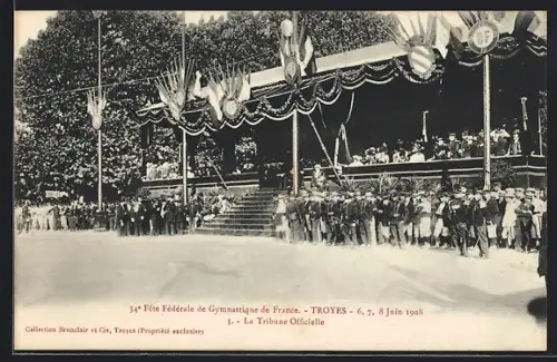 AK Troyes, 34e Fête Fédérale de Gymnastique, La Tribune Officielle, 6-8 Juin 1908