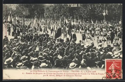 AK Troyes, Remise du Drapeau de l`Union des Sociétés de Gymnastique de France, 6-8 juin 1908